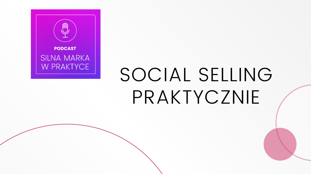 social selling praktycznie
