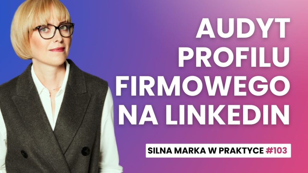 profil-firmowy-na-linkedin-audyt