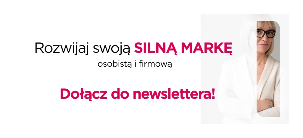 Zapisz się do newslettera Silna Marka – ekspercka wiedza o Linkedin, pesronal brandingu, C-level brandingu, CEO brandingu oraz Employee Advocacy